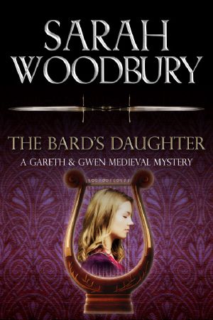 [Gareth and Gwen Medieval Mysteries 0.50] • The Bard's Daughter